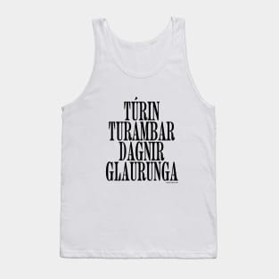 TÚRIN TURAMBAR DAGNIR GLAURUNGA (black text) Tank Top